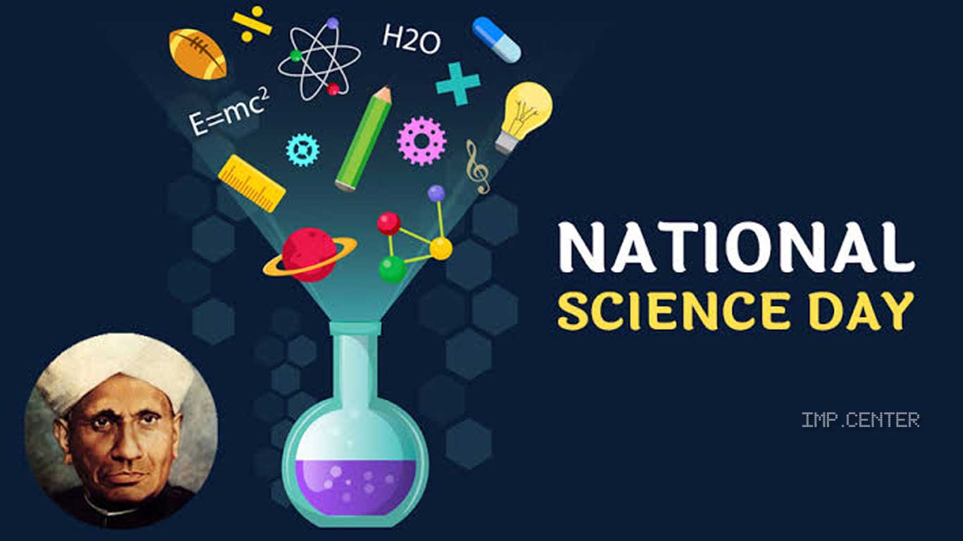 National Science Day 2020 Date, History, Theme, Objectives